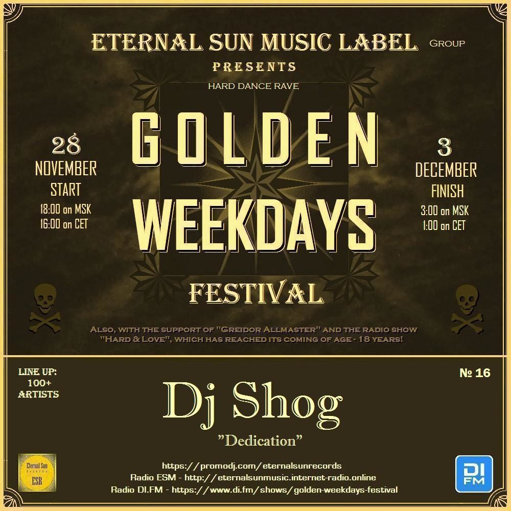 №16. DJ Shog (Dedication) - Eternal Sun Music Label pres. "Golden Weekdays Festival" 2025 [ESM]