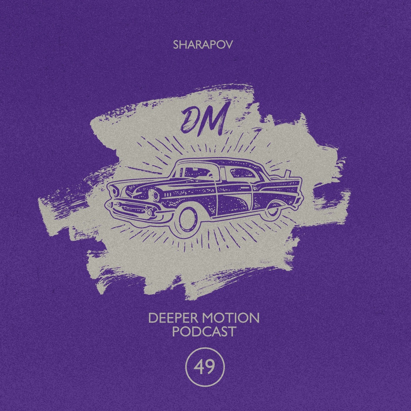 Sharapov - Deeper Motion Podcast #19 episode artwork