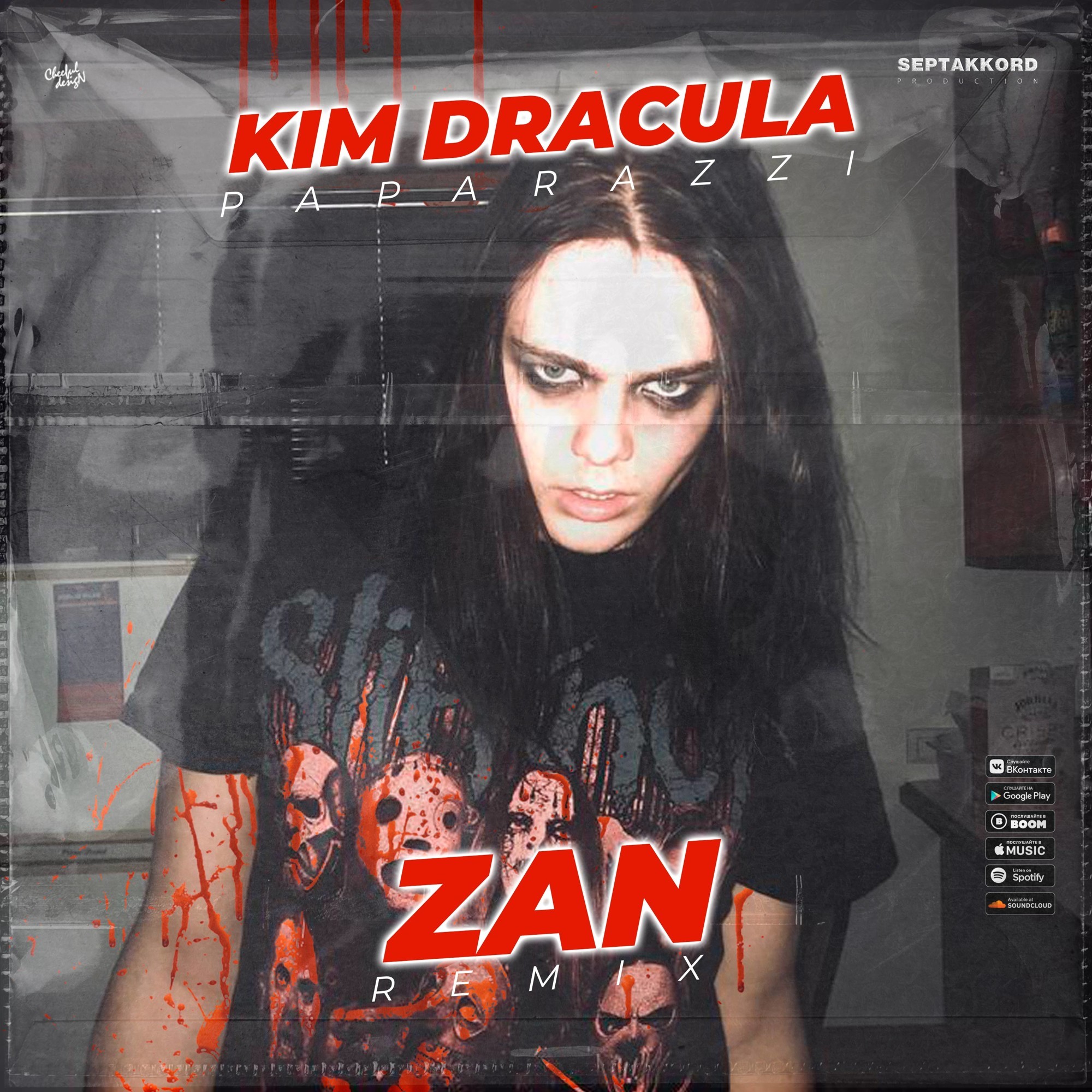 Kim Dracula Paparazzi (ZAN Remix) SEPTAKKORD PRODUCTION