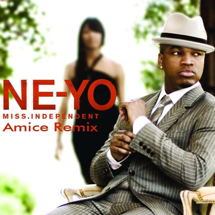 Ne-Yo - Miss Independent (Amice Remix)