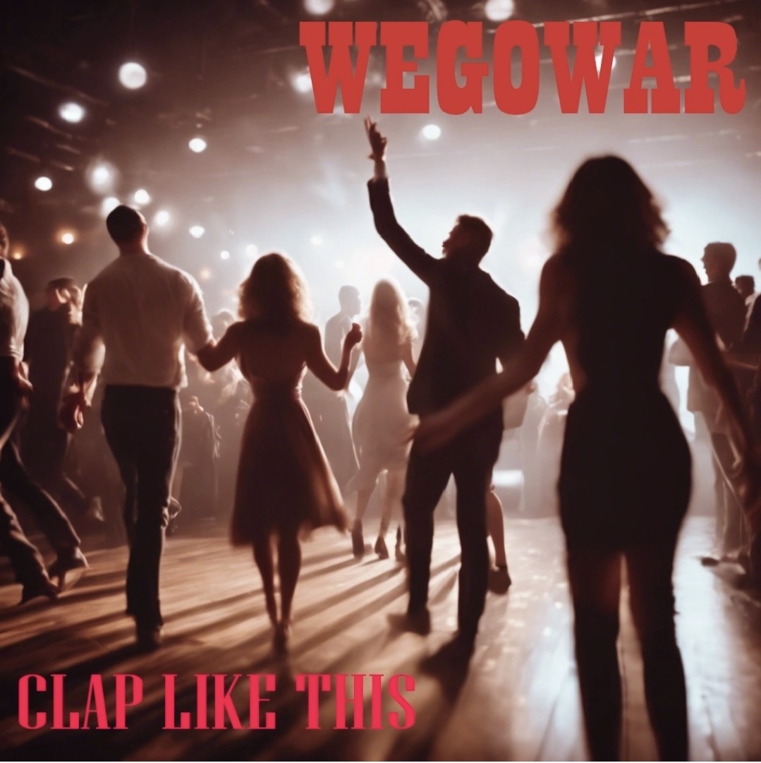 WEGOWAR - Clap Like This (Radio Edit)