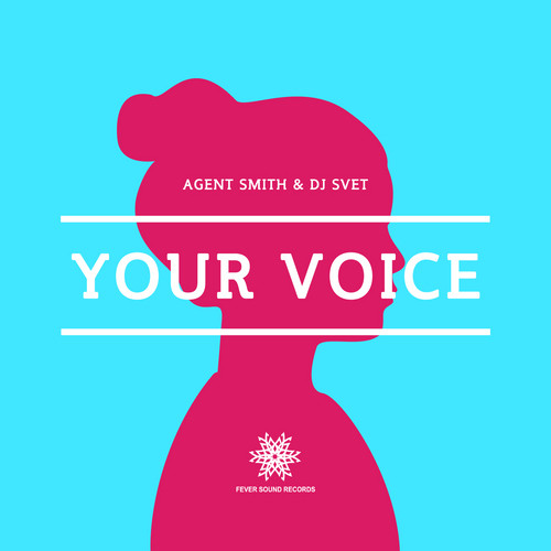 Agent Smith & DJ SVET - Your Voice (Mar Remix) (Demo Cut) episode artwork