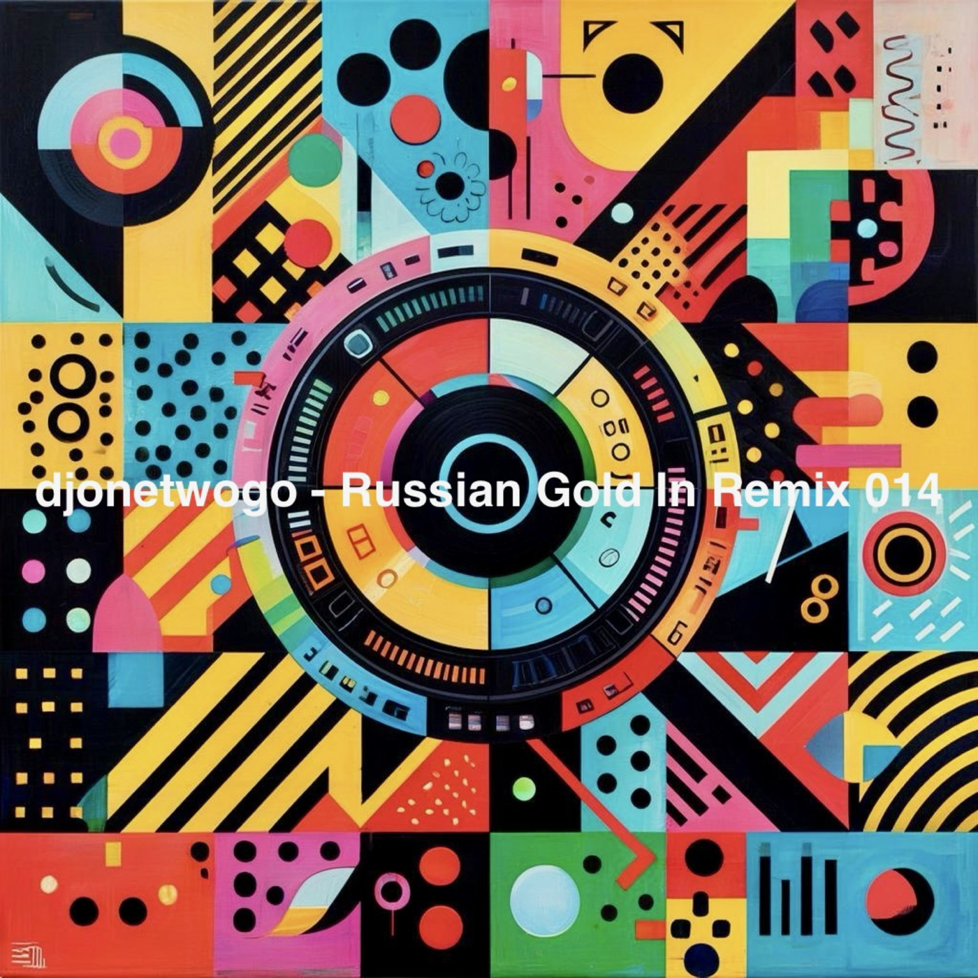 djonetwogo - Russian Gold In Remix 014 episode artwork