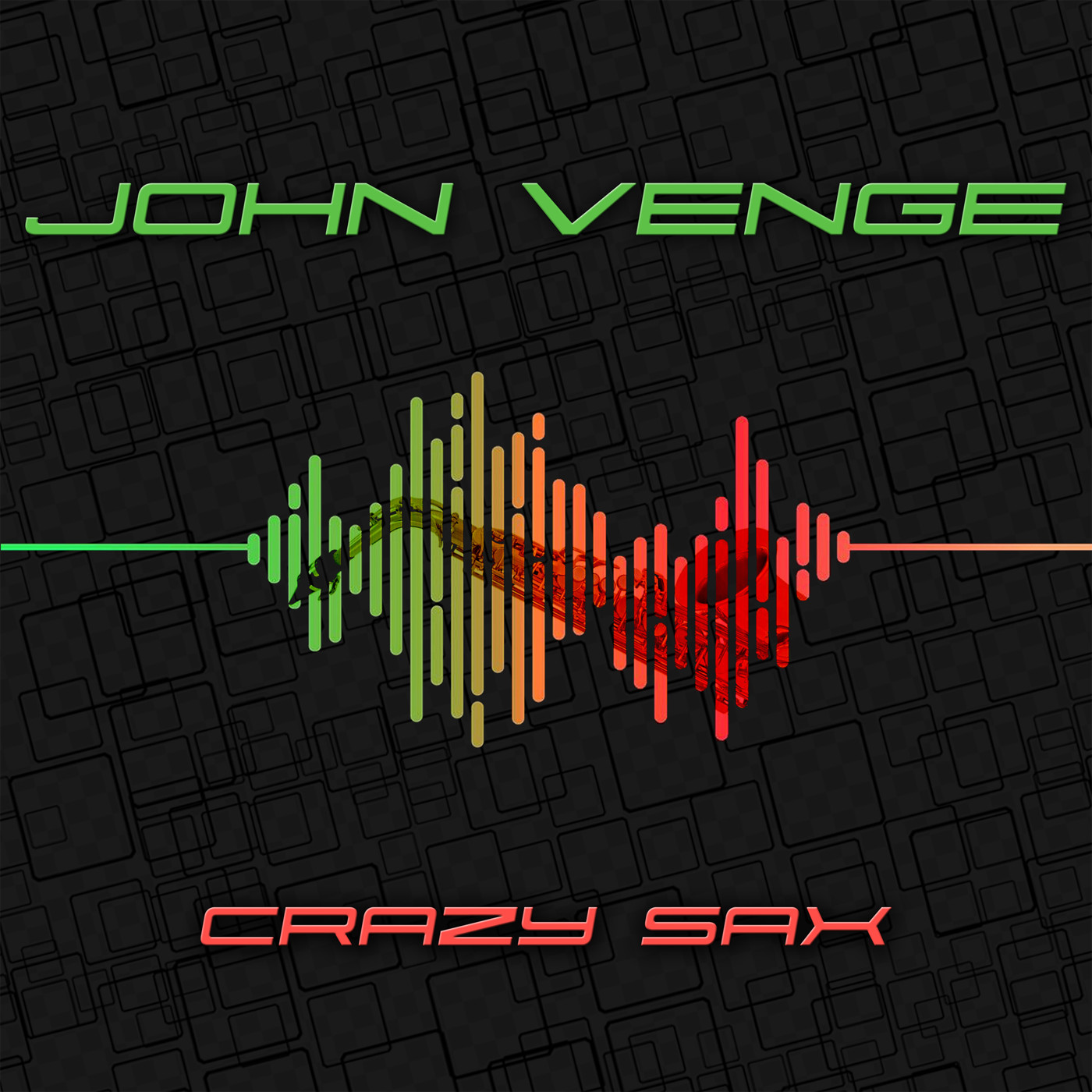 John Venge - Crazy Sax
