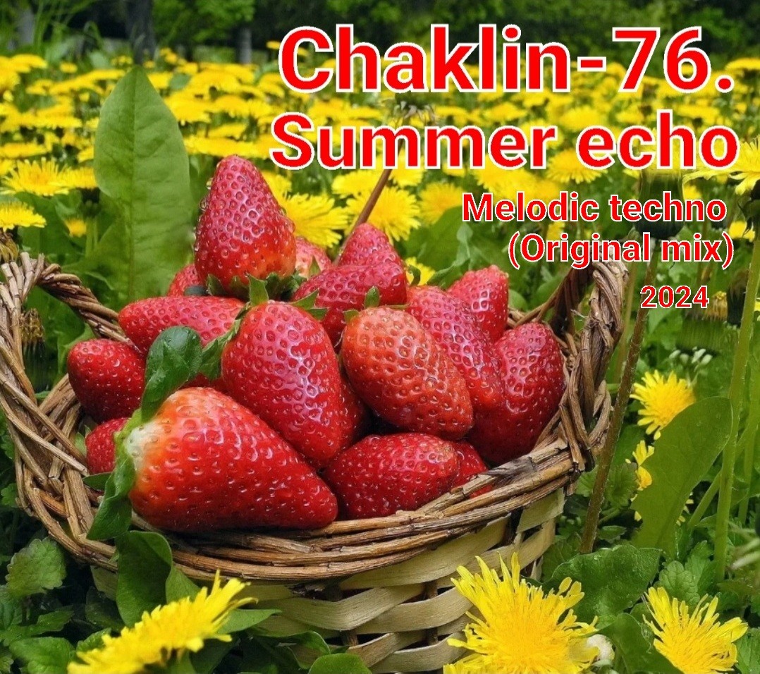 Chaklin-76. Summer echo episode artwork