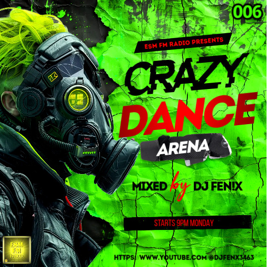 DJ Fenix - Crazy Dance Arena Vol.006 [13.04.2026] Radio ESM-FM