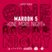 Maroon 5 one more night перевод. Maroon 5 one more Night. One more Night Maroon 5 обложка. One more Night Maroon 5 актриса. Maroon 5 альбом.