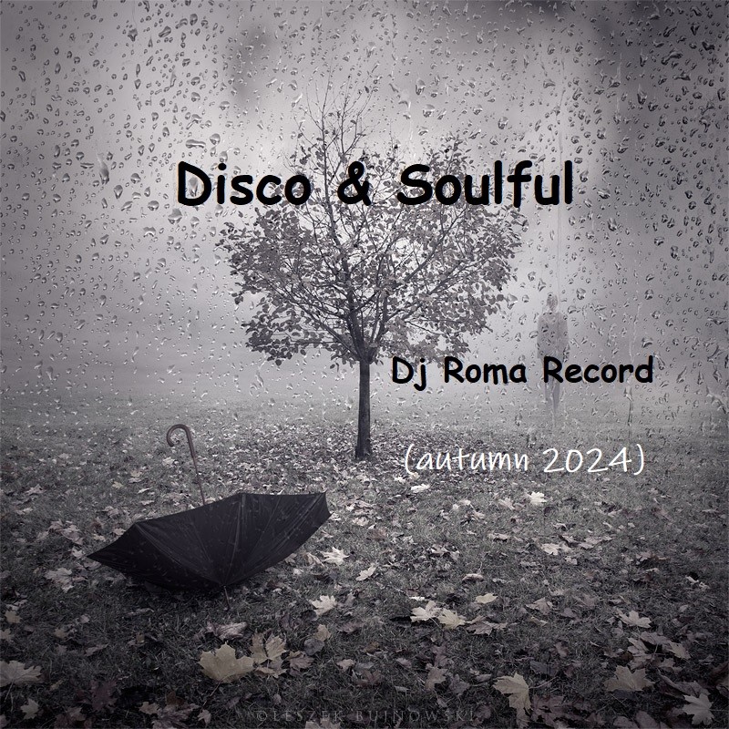 Dj Roma Record - Disco & Soulful (autumn 2024) episode artwork