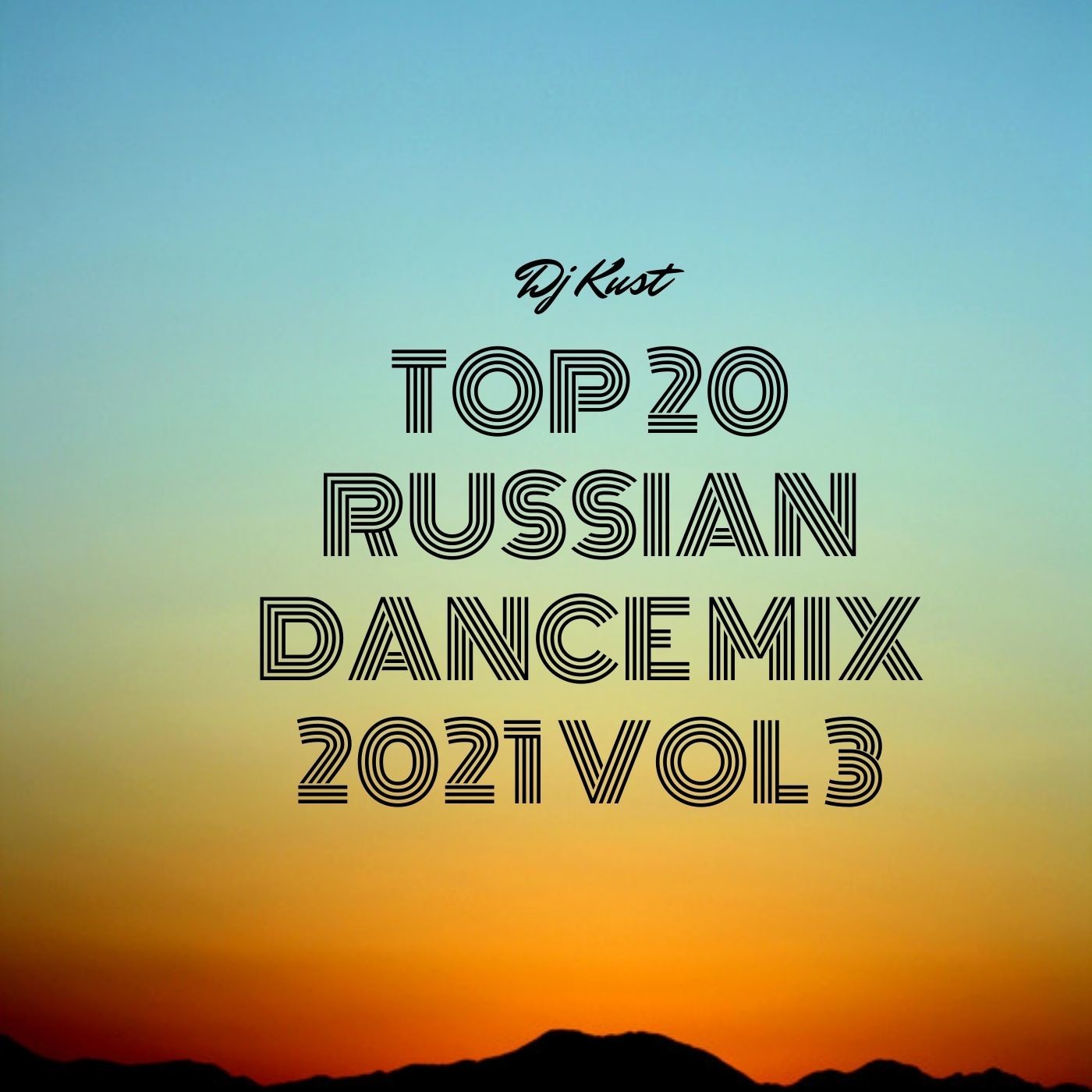 Dj Kust - TOP 25 Russian Dance Mix