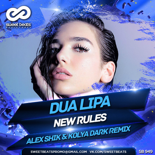 Dua Lipa - New Rules (Alex Shik & Kolya Dark ft. TPaul Sax Mix)