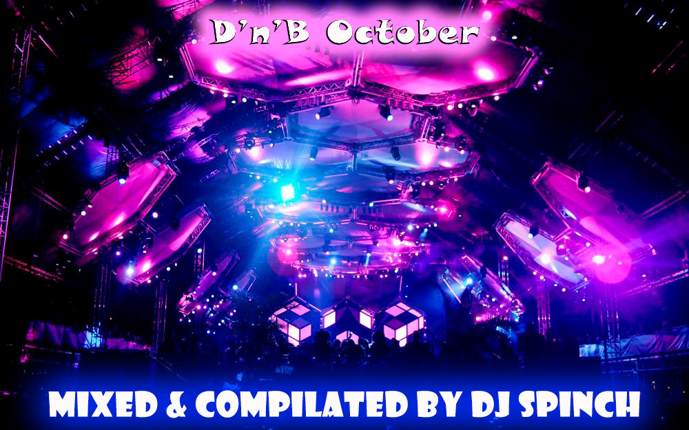 DJ Spinch - D'n'B October (2025) DJ Spinch - D'n'B October (2025)