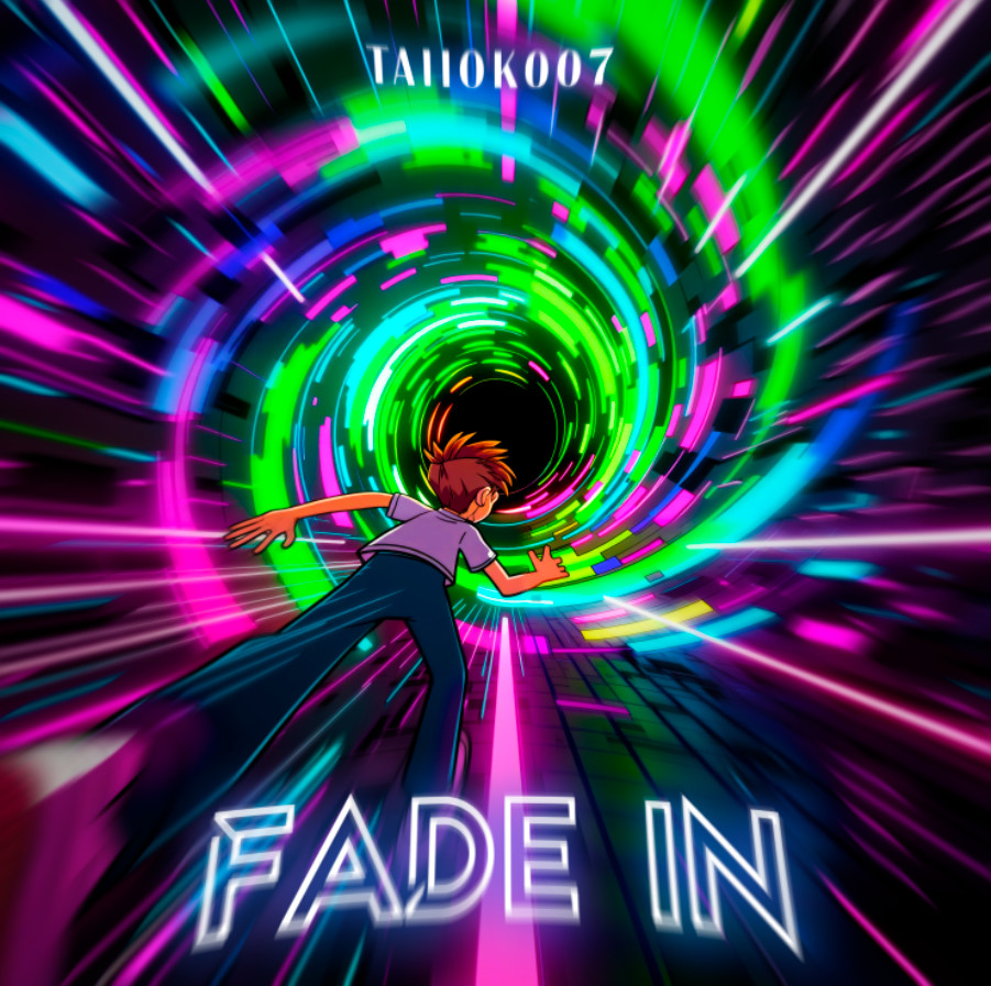 TAIIOK007 - Fade In