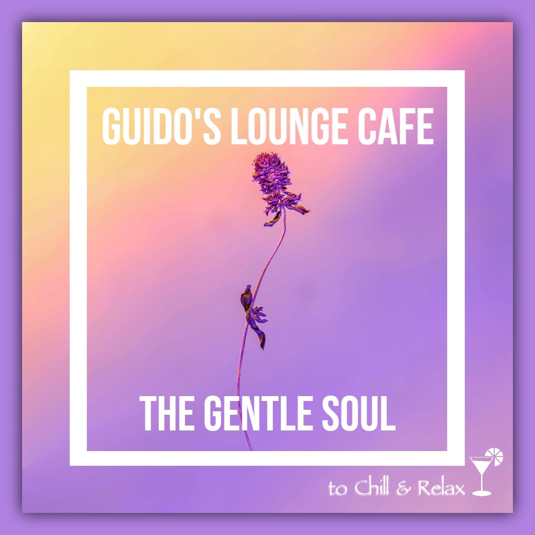 Guido's Lounge Cafe 011 The Gentle Soul Guido's Lounge Cafe
