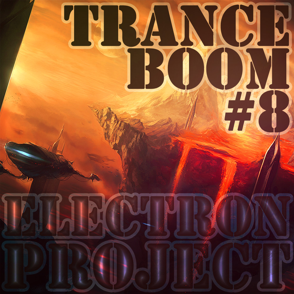 Electron Project - Trance Boom 8 [PDJ FM] episode artwork