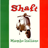 Shaft - Mambo Italiano (Alexx Slam Remix)