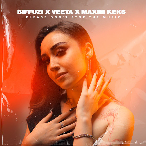 BIFFUZI x VeeTa x Maxim Keks - Please DOn't Stop The Music episode artwork