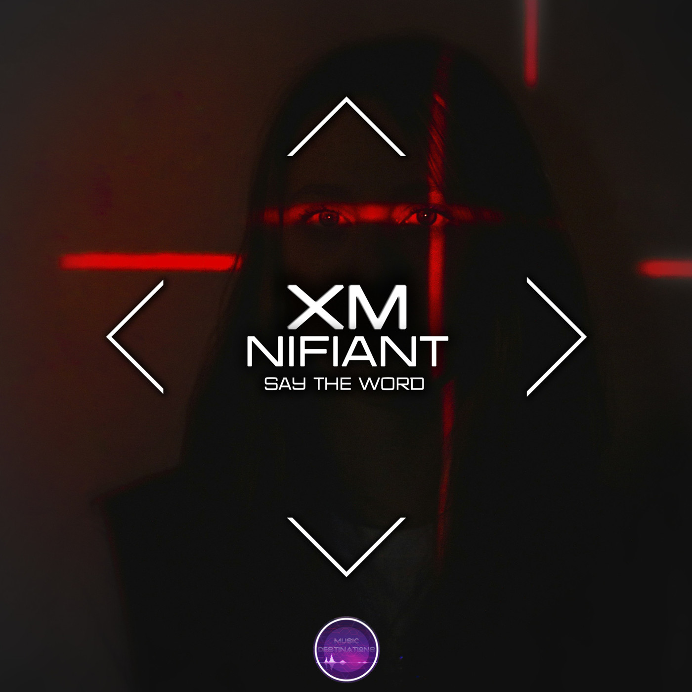 XM, Nifiant - Say The Word