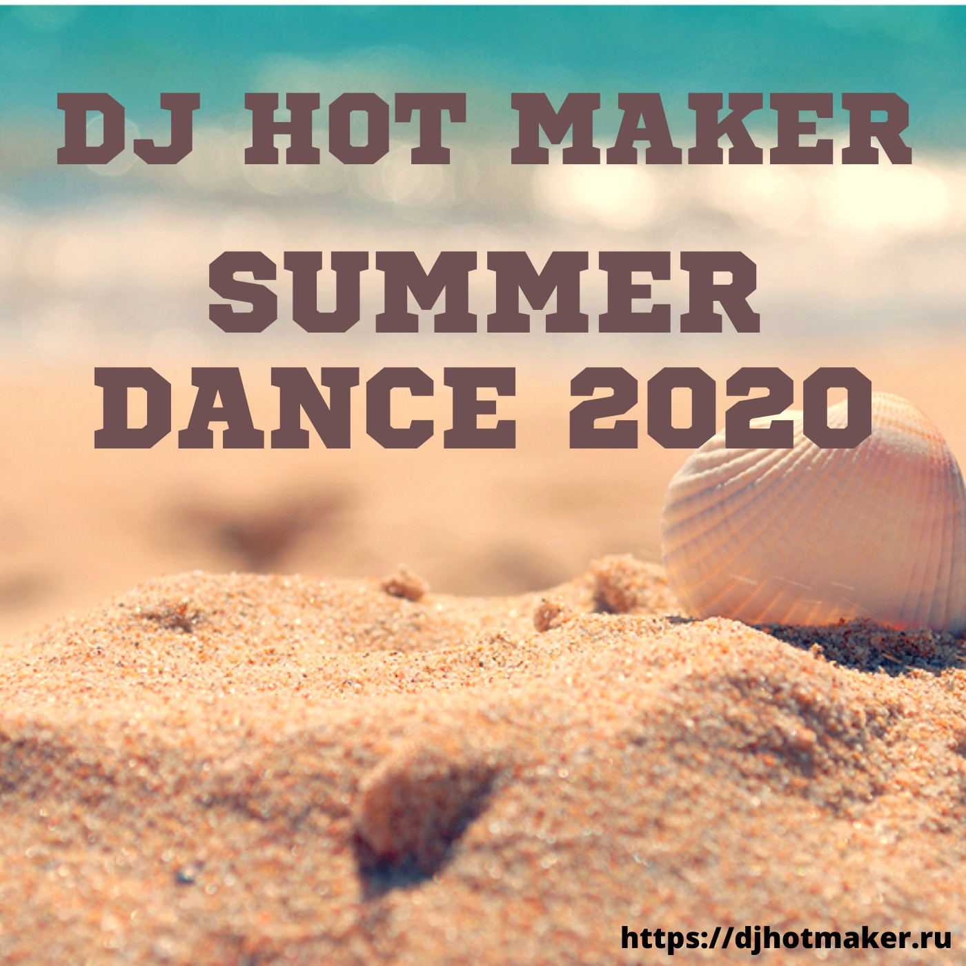 DJ Hot Maker - Summer Dance 2020