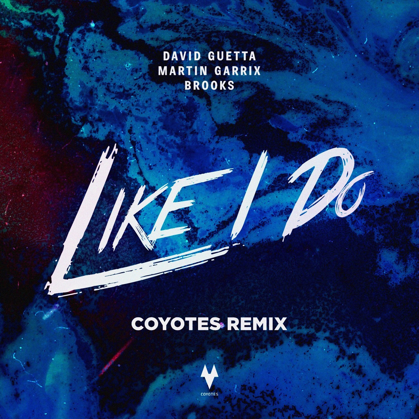 David Guetta, Martin Garrix & Brooks - Like I Do (Coyotes Radio Remix) episode artwork