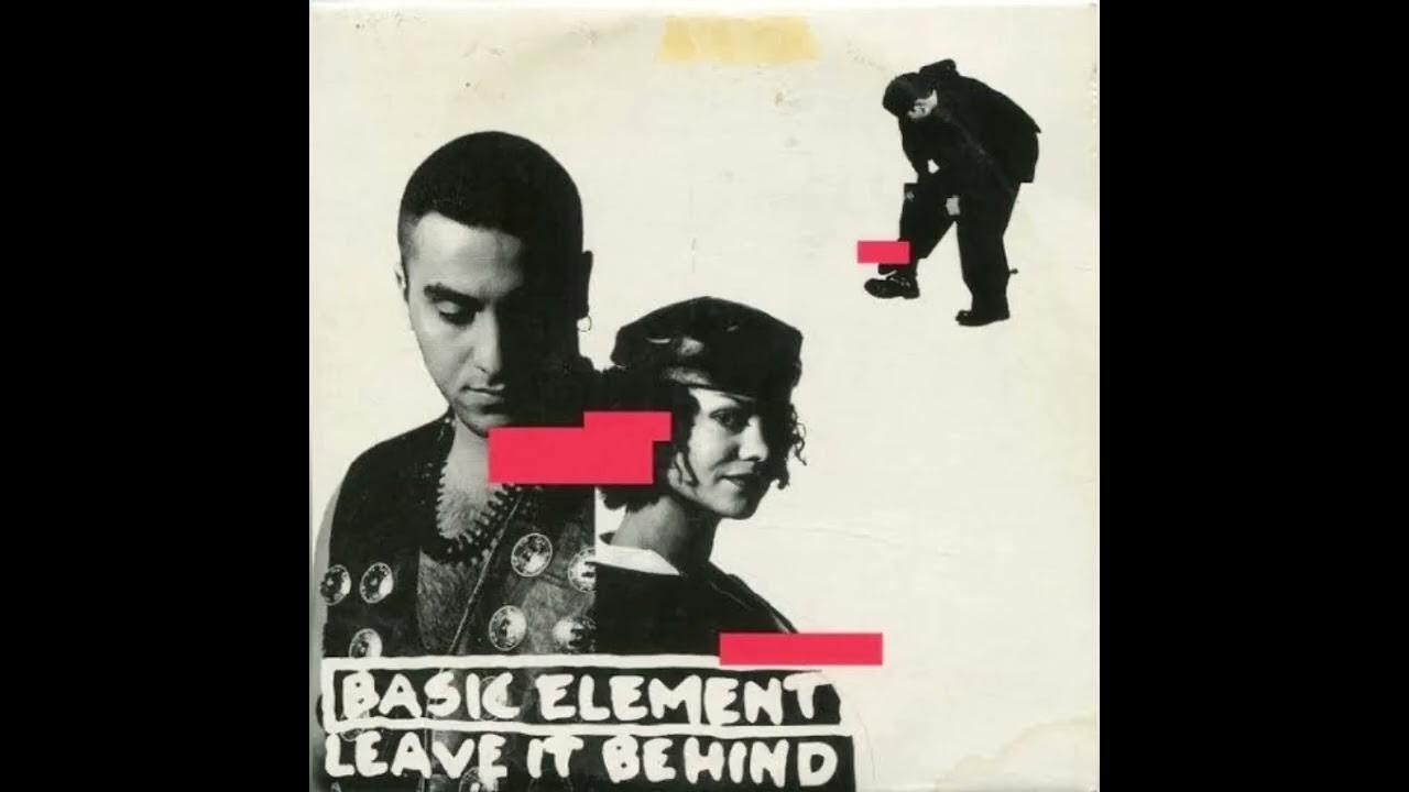 Basic Element - Leave It Behind (Oneon Remix)