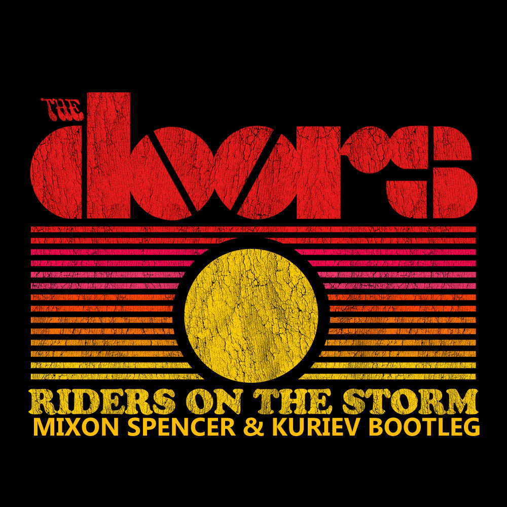 The Doors Harkoz Bijoe Riders On The Storm Mixon Spencer