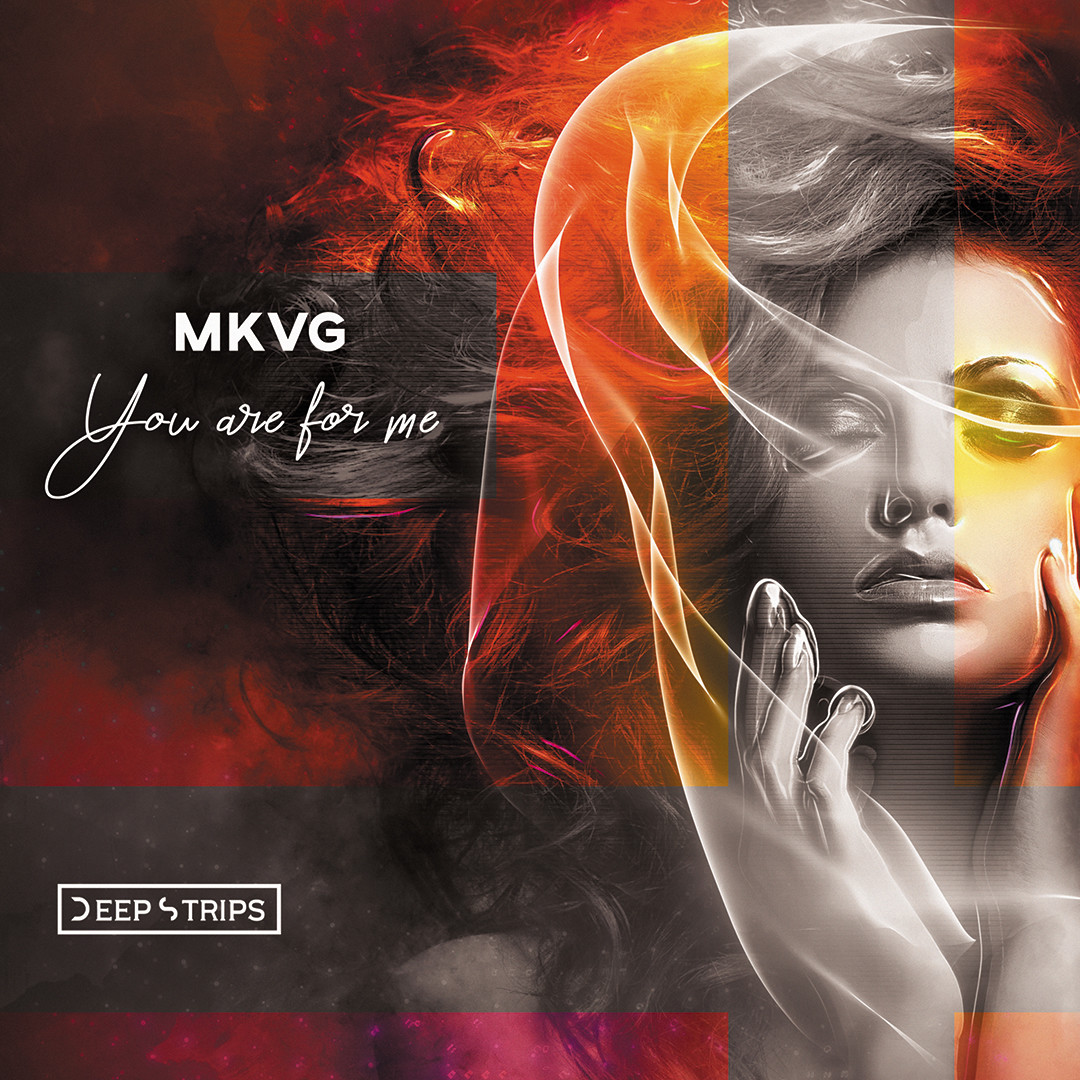 MKVG - You Are For Me (Original Mix)