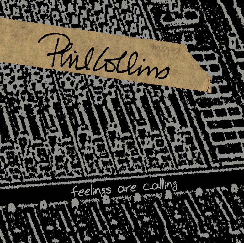 Phil Collins(feelings are calling