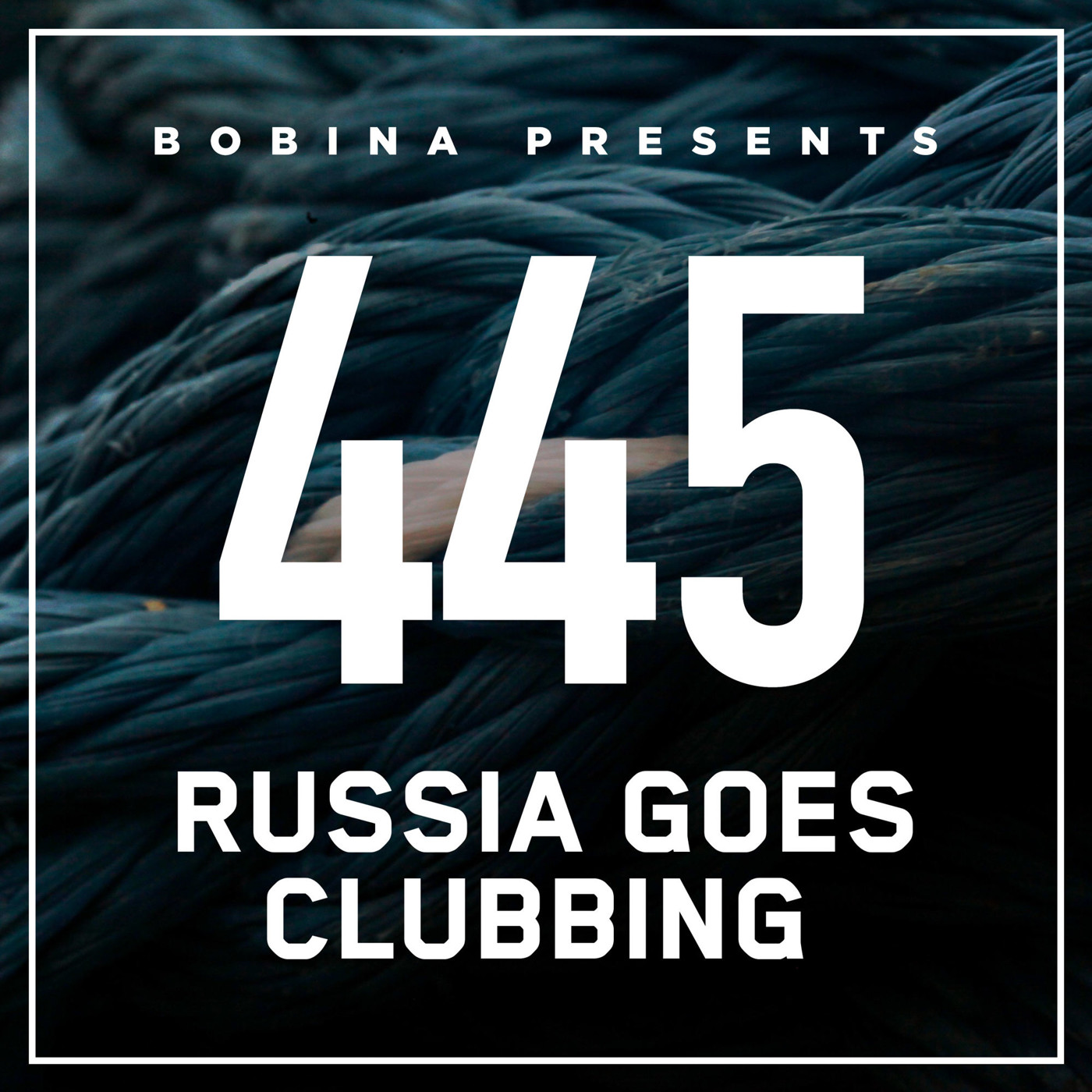 Bobina – Nr. 445 Russia Goes Clubbing (Eng)