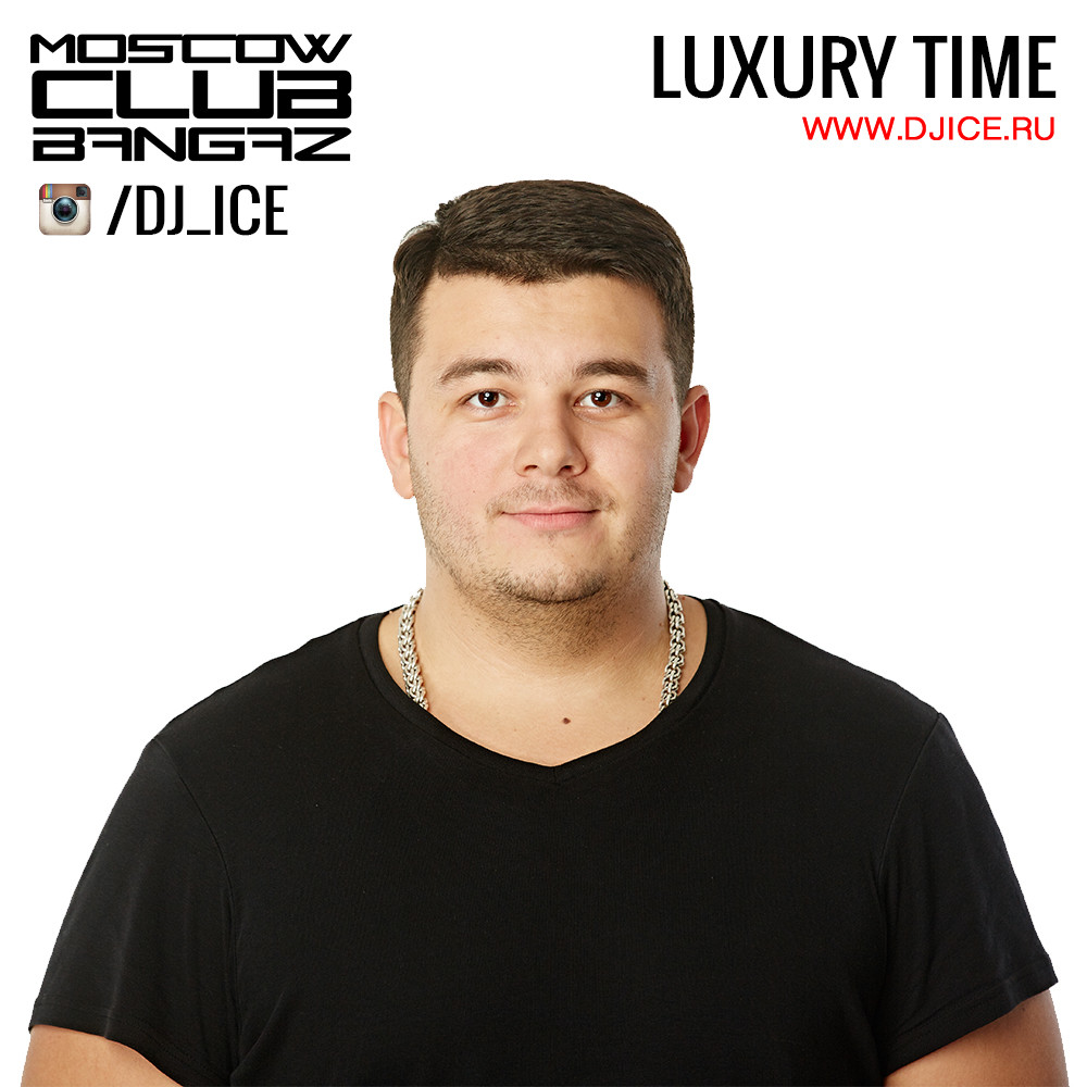 DJ ICE - Luxury Time Episode #214 [www.djice.ru]