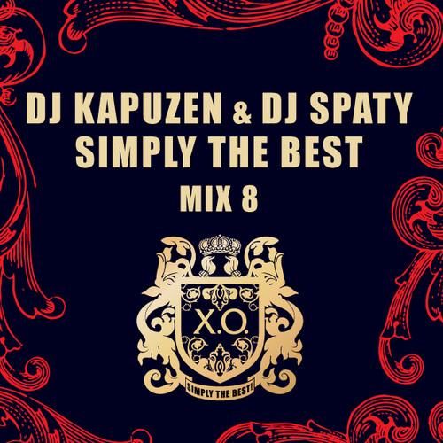 DJ Kapuzen & DJ Spaty - Simply The Best mix 8