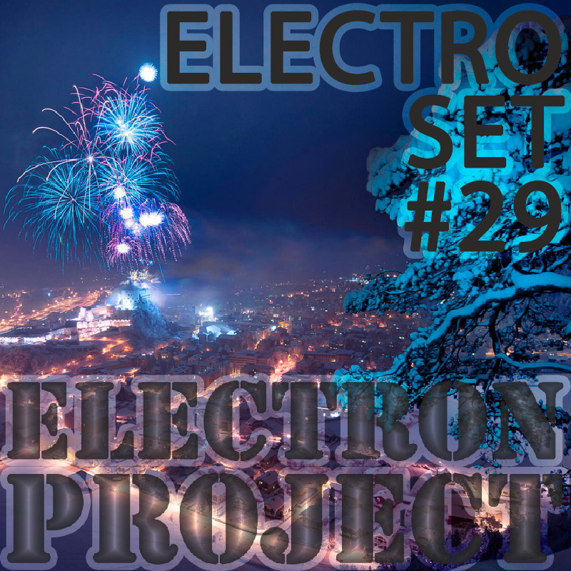 Electron Project - Electro Set 29 (2015.12.27) episode artwork