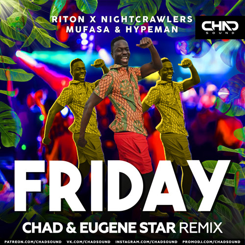 Riton x Nightcrawlers feat. Mufasa & Hypeman - Friday (Chad & Eugene Star Radio Edit) episode artwork