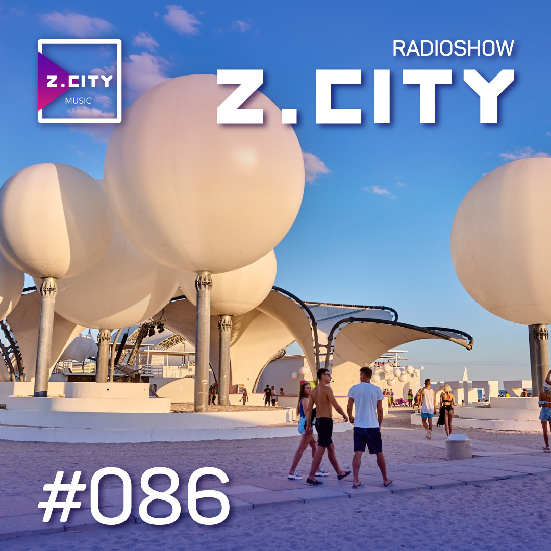 Sergey Baribyn @ Z.CITY SHOW 086 #86 episode artwork