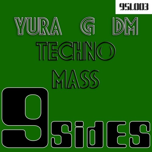 Yura G DM - Techno mass (Original mix) [PREVIEW] episode artwork