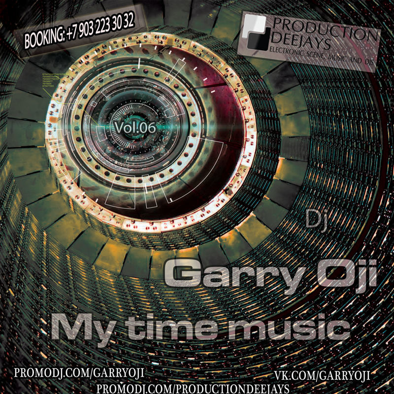 Garry Oji - My time music #06 (Mix) episode artwork