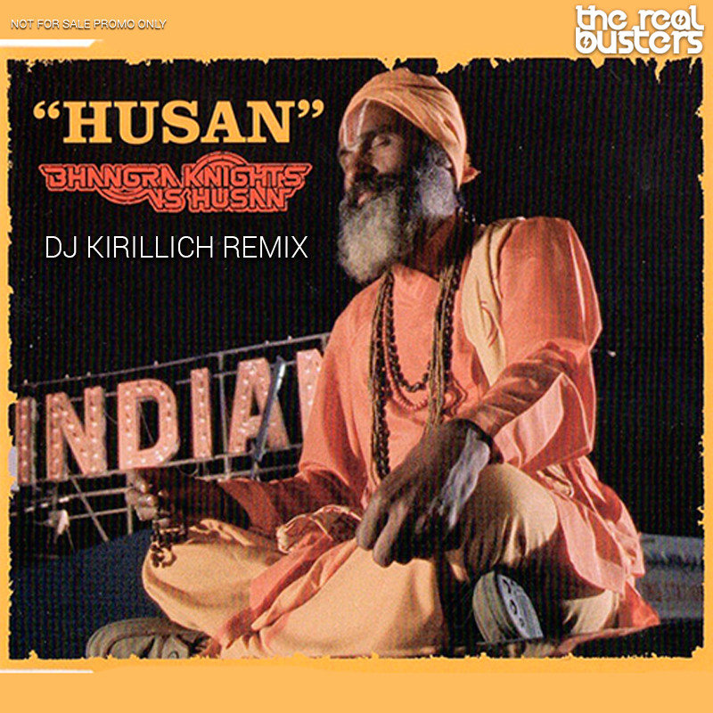 Bhangra Knights - Husan (DJ KIRILLICH Remix)