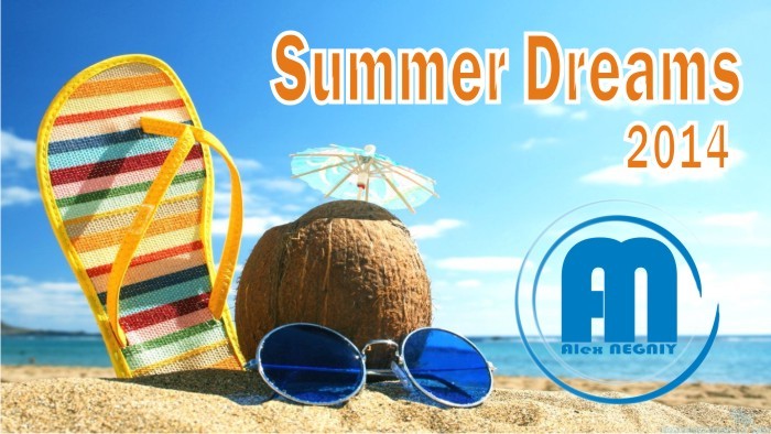 Alex NEGNIY - Summer Dreams 2014 episode artwork