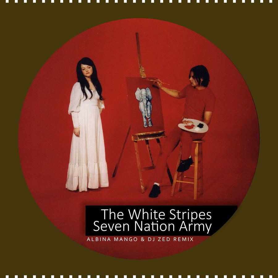 The White Stripes - Seven Nation Army (<b>Albina</b> <b>Mango</b> &amp; Dj ZeD Remix)...