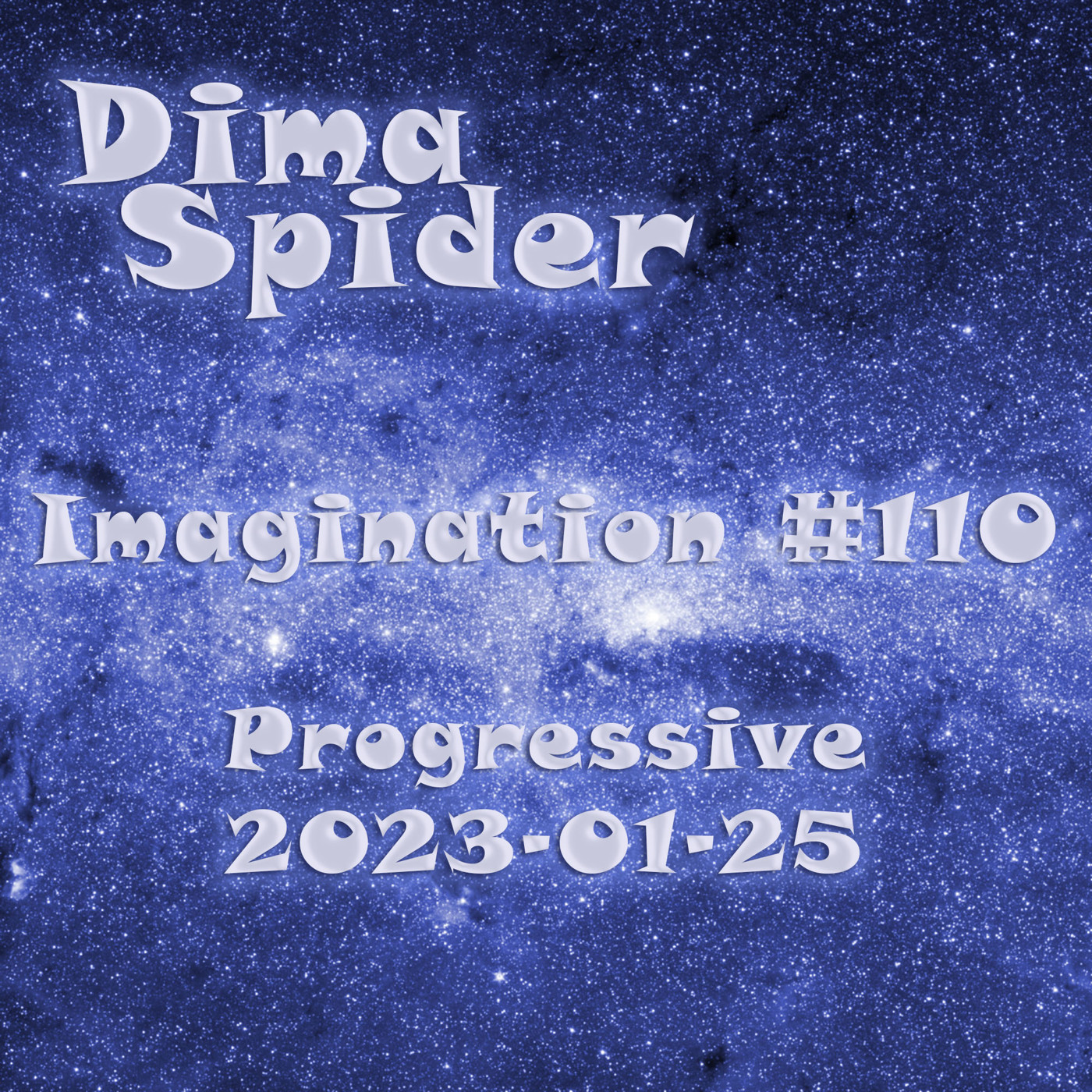 Dima Spider - Imagination #110 Progressive - 2023-01-25 episode artwork
