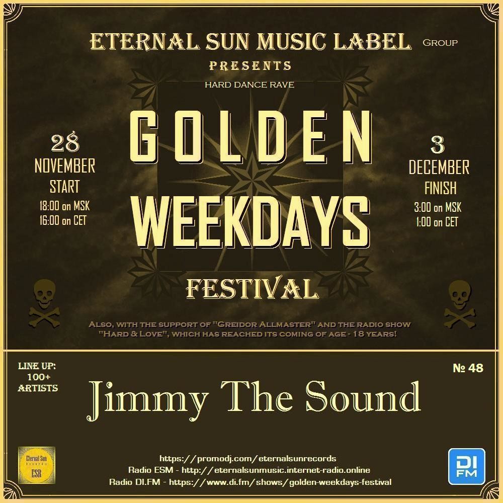№48. Jimmy The Sound - Eternal Sun Music Label pres. "Golden Weekdays Festival" 2025 [ESM]