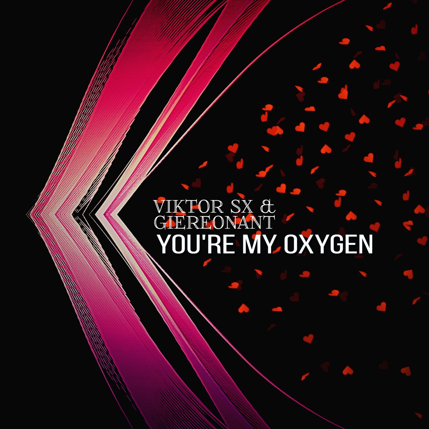 Viktor SX & Giereonant - You're My Oxygen (Remix)