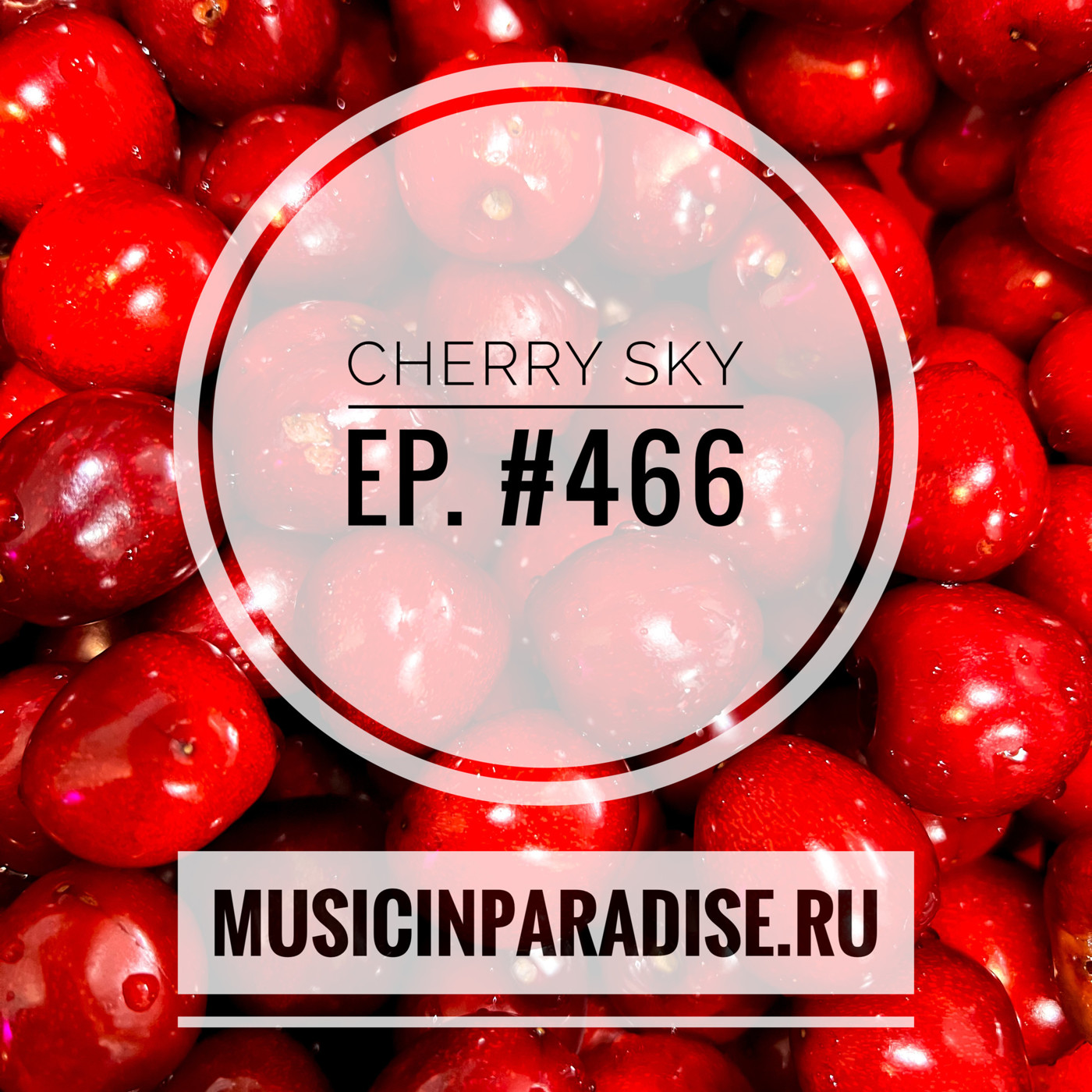 Vlad Cherry - Cherry Sky #466 episode artwork