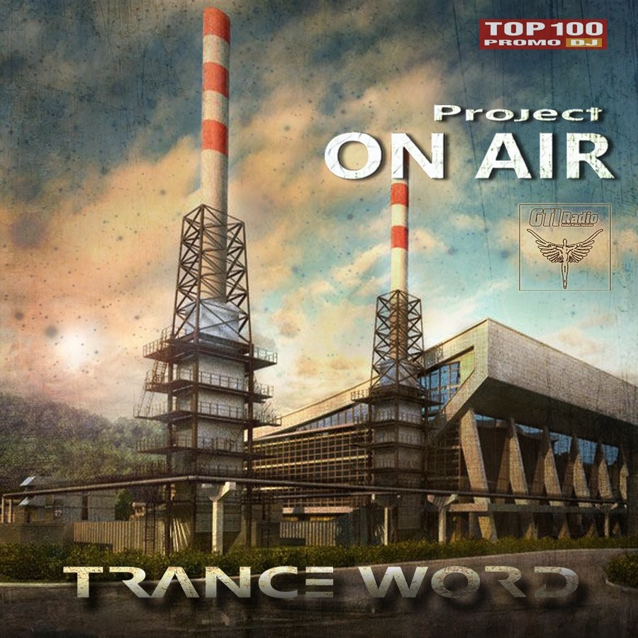 Project ON AIR - Trance Word 008 (Marсh 2015) - podcast episode cover