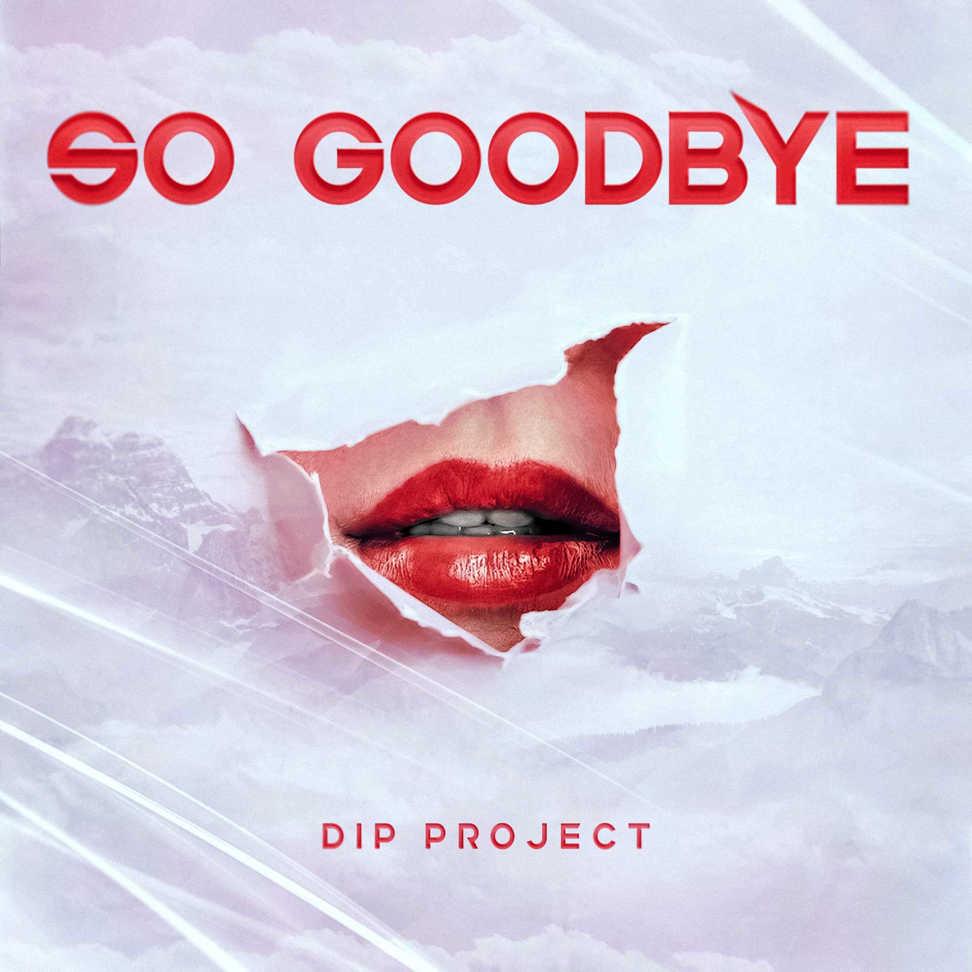 DIP Project - So Goodbye (HQ Wav) – DIP Project