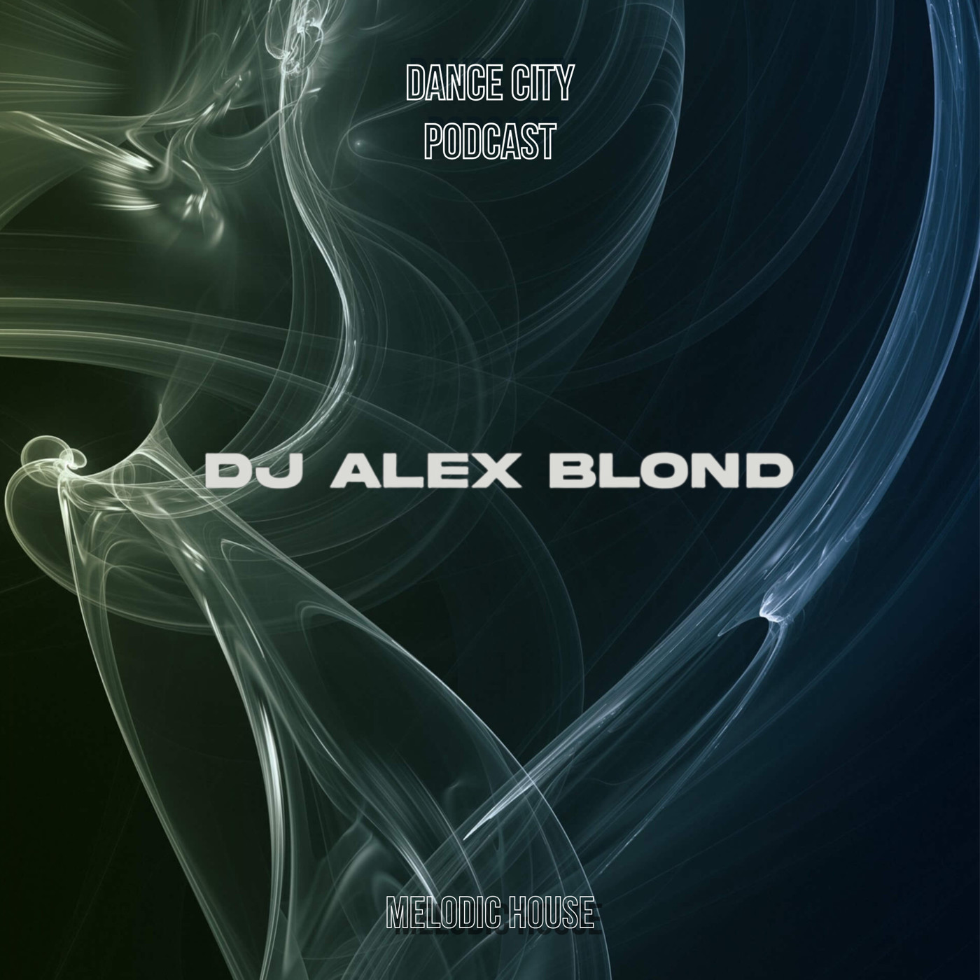Alex Blond - Dance City Podcast #66