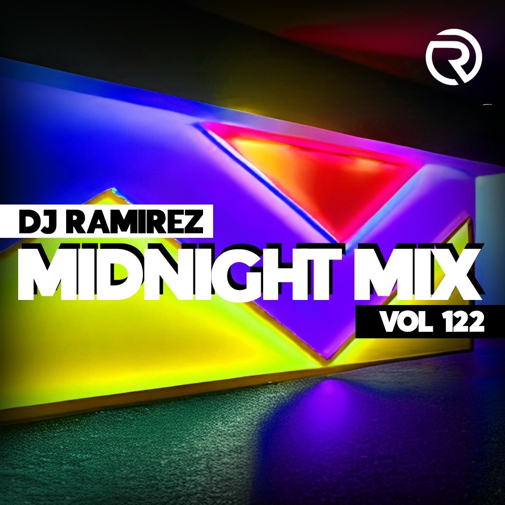 DJ Ramirez - Midnight Mix (Vol 122) #122