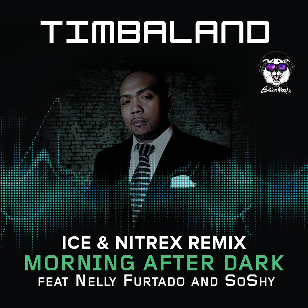 Timbaland - Morning After Dark (feat. SoShy) (Ice & Nitrex Remix) – DJ ICE