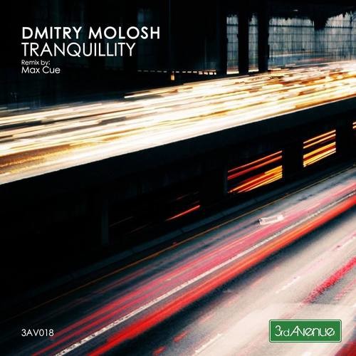 Dmitry Molosh - Tranquillity (Original Mix) [3rd Avenue]