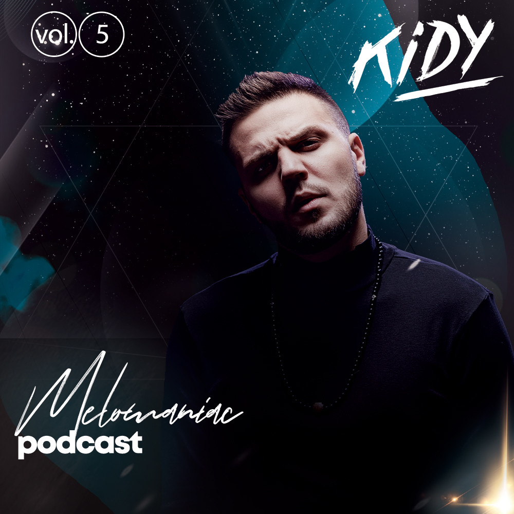 KIDY - Melomaniac Podcast vol. 5 [January 2020]