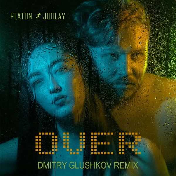 Platon feat. Joolay - Over (Dmitry Glushkov remix)
